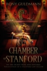 Image for Star Chamber of Stanford: On the Secret Trial and Invisible Persecution of a Stanford Law Fellow