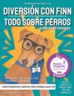 Image for Diversion con Finn : Todo Sobre Perros