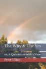 Image for The Why &amp; The Yes