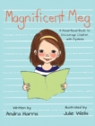 Image for Magnificent Meg : A Read-Aloud Book to Encourage Children with Dyslexia