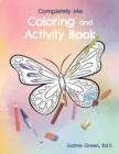 Image for Completely Me Coloring and Activity Book