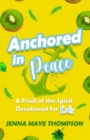 Image for Anchored in Peace