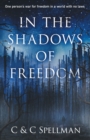 Image for In the Shadows of Freedom