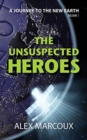 Image for The Unsuspected Heroes
