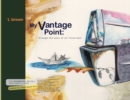 Image for My Vantage Point : A retrospective through the eyes of illustration