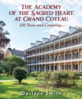 Image for The Academy of the Sacred Heart at Grand Coteau