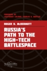 Image for Russia&#39;s Path to the High-Tech Battlespace