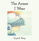 Image for The Armor I Wear