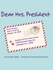 Image for Dear Mrs. President