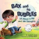 Image for Bax and His Bubbles