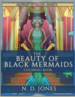 Image for The Beauty of Black Mermaids Coloring Book
