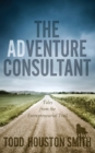 Image for The Adventure Consultant : Tales From the Entrereneurial Trail