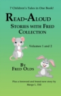 Image for Read-Aloud Stories With Fred Vols 1 and 2 Collection : 7 Children&#39;s Tales in One Book