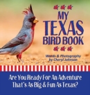 Image for My Texas Bird Book : Learn about some of the amazing birds your children can discover in the Lone Star State