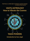 Image for Vastu Astrology : How to Vibrate with the Cosmos