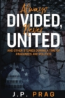 Image for Always Divided, Never United