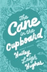 Image for The Cane in the Cupboard : Memoir Essays