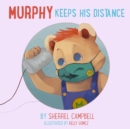 Image for Murphy Keeps His Distance