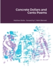 Image for Concrete Dollars and Cents Poems