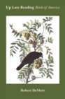 Image for Up Late Reading Birds of America