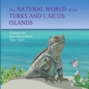 Image for The Natural World of the Turks and Caicos Islands