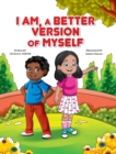 Image for I Am a Better Version of Myself
