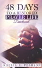 Image for 48 Days to a Restored Prayer Life