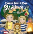 Image for Charlie, Teddy, and Roar
