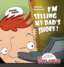 Image for I&#39;m Selling My Dad&#39;s Shoes!