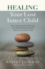 Image for Healing Your Lost Inner Child