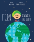 Image for Fern Remembers the Earth