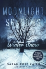 Image for Moonlight Shadows on the Winter Snow : My Journey of Healing from Childhood Sexual Abuse
