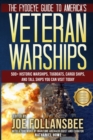 Image for The Fyddeye Guide to America&#39;s Veteran Warships