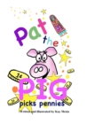 Image for Pat the Pig Picks Pennies