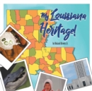 Image for My Louisiana Heritage!