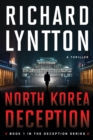 Image for North Korea Deception: An International Political Spy Thriller