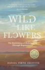 Image for Wild Like Flowers
