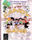Image for Art of the Candy Gang : Chet Pickens Comics