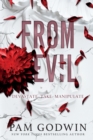 Image for From Evil : Books 4-6