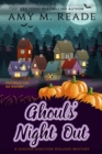Image for Ghouls&#39; Night Out: The Juniper Junction Holiday Mystery Series: Book Four