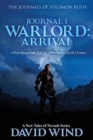 Image for Warlord : Arrival: The Journals of Solomon Roth, Journal 1