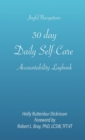 Image for 30 day, Daily Self-Care Accountability Logbook