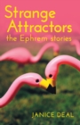 Image for Strange Attractors: The Ephrem Stories