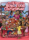 Image for The 12 Days of a Soul Food Christmas