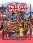 Image for The 12 Days of a Soul Food Christmas