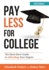 Image for Pay Less for College : The Must-Have Guide to Affording Your Degree, 2022 Edition