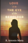 Image for Love Is in the Eye of the Beholder