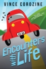 Image for Encounters with Life : Too Many Ah-ha Moments and Still Counting