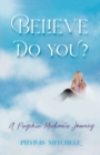 Image for Believe - Do You?