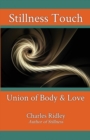 Image for Stillness Touch : Union of Body &amp; Love